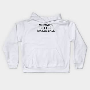 Mommy's Little Matzo Ball Kids Hoodie